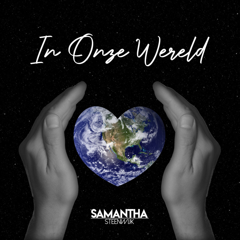 Samantha Steenwijk - In Onze Wereld